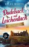 [Cosy Crime in Schottland 01] • Dudelsack mit Leichentuch